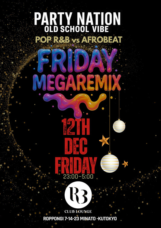 FRIDAY MEGA REMIX 12 DEC